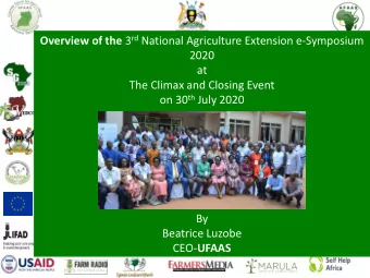 The Climax and Closing Event on 30 th July 2020  By  Beatrice Luzobe CEO- UFAAS  UFAAS AND THE