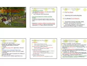 Designing Environments for Play  Lack of play for children  children  after school in preschool: