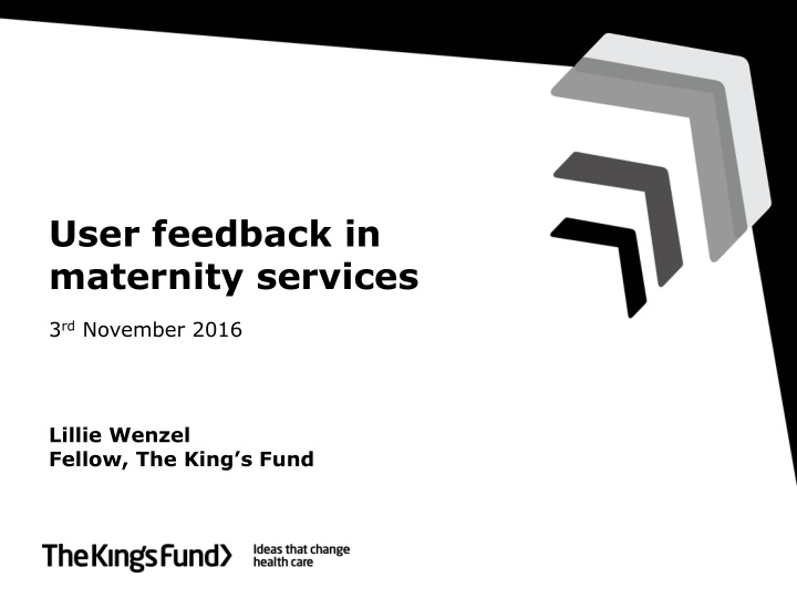 user feedback in maternity services