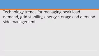 demand, grid stability, energy storage and demand  side management  A Platform for Integrating