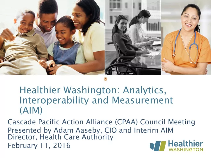 healthier washington analytics interoperability and