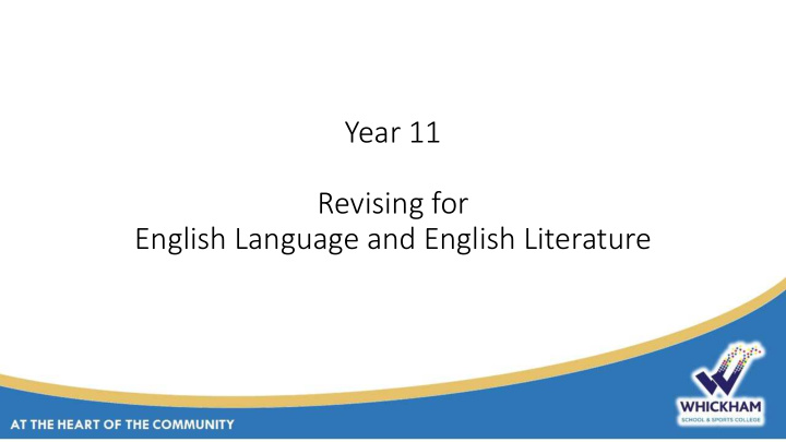 year 11 revising for english language and english