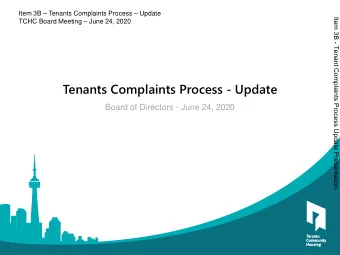 Tenants Complaints Process - Update  Board of Directors - June 24, 2020  Item 3B - Tenant