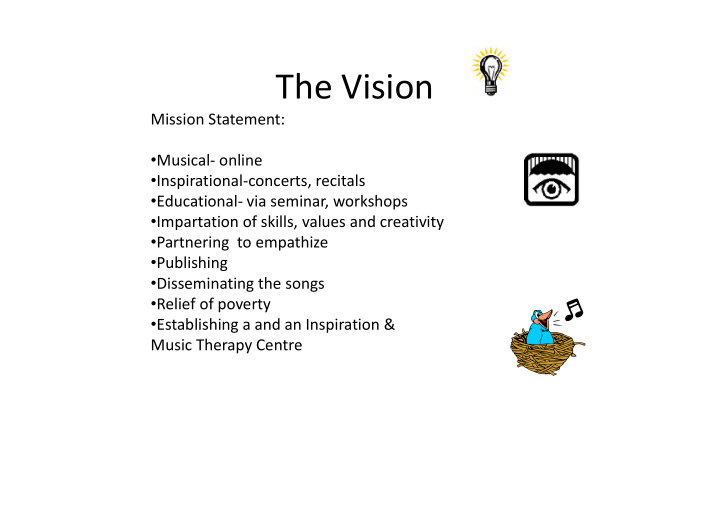 the vision