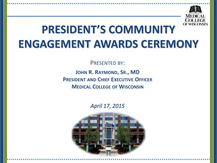 president s community engagement awards ceremony