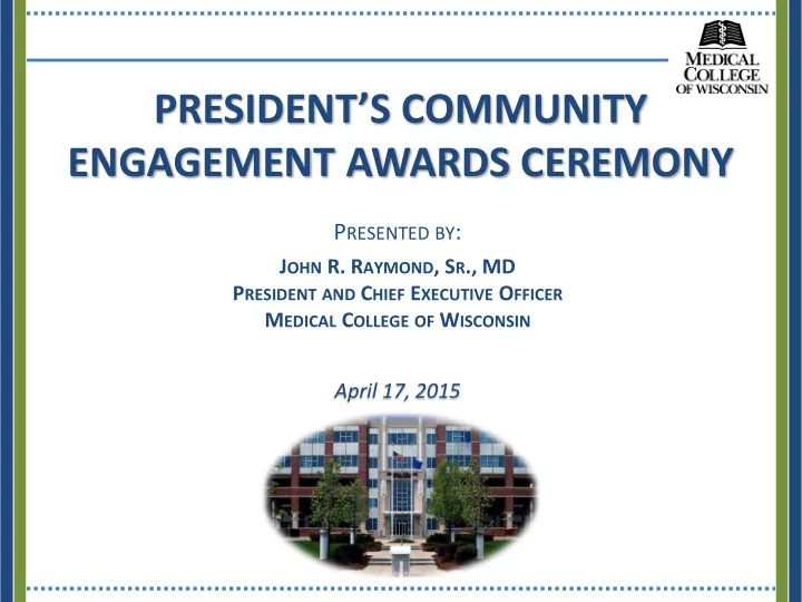 president s community engagement awards ceremony