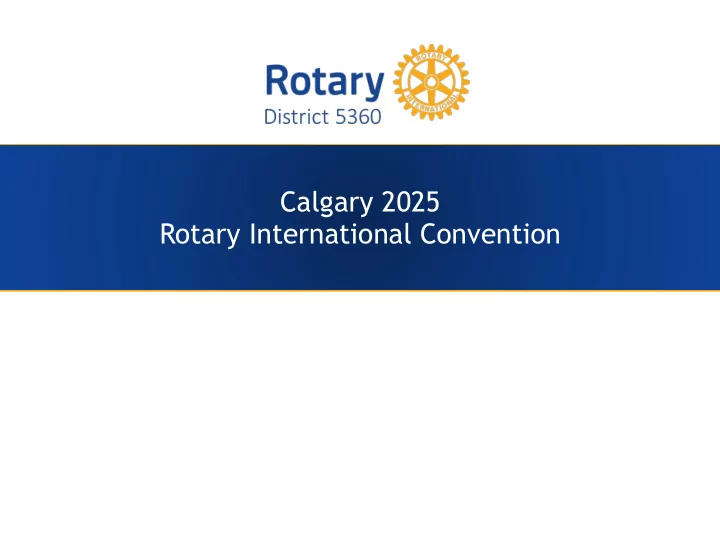 calgary 2025 rotary international convention