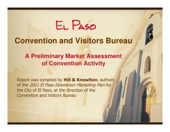 Convention and Visitors Bureau  A Preliminary Market Assessment  of Convention Activity