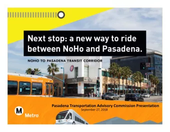 Pasadena Transportation Advisory Commission Presentation September 27, 2018 What Is BRT? Examples