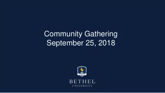 Community Gathering  September 25, 2018  FY19 Working Groups Target  Goal with  Balance of  Group