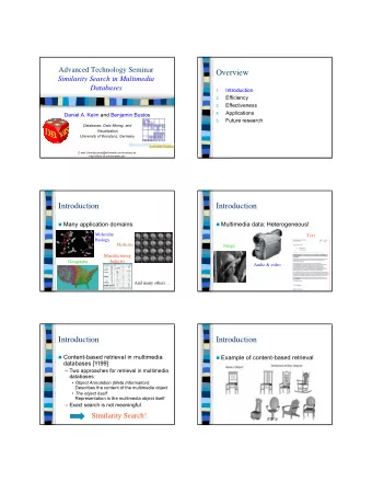 Overview  Similarity Search in Multimedia  Databases  Introduction  1.  Efficiency  2.