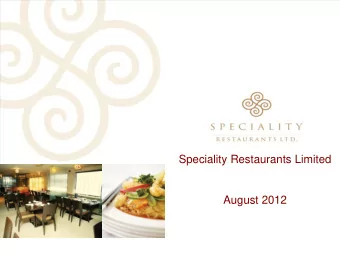 August 2012  Disclaimer Statements made in this Presentation describing the Companys objectives,