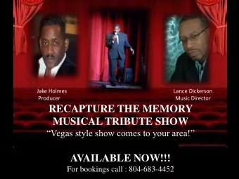 AVAILABLE NOW!!!  For bookings call : 804-683-4452  Tribute to past and present music industry