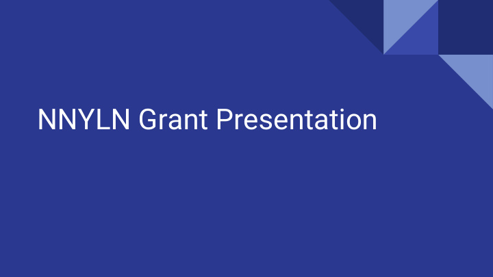 nnyln grant presentation ethical considerations when