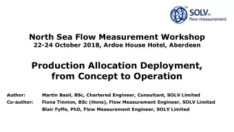 Production Allocation Deployment,  from Concept to Operation  Author:  Martin Basil, BSc, Chartered