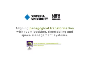 Aligning pedagogical transformation  w ith room booking, timetabling and  space management systems.