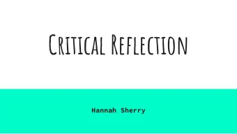 Critical Reflection  Hannah Sherry  Conventions    Our product took the conventions of a