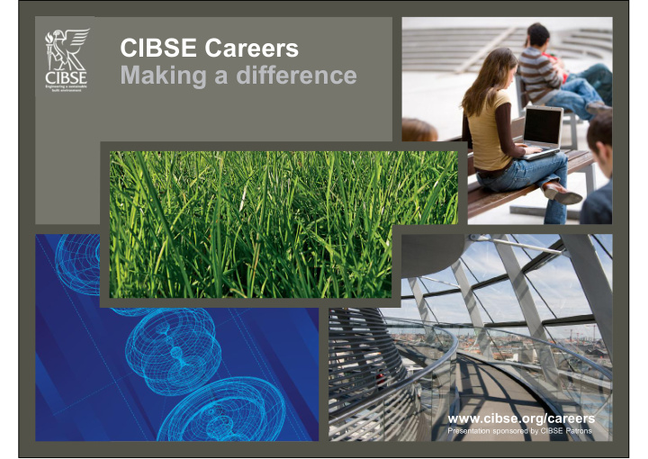 cibse careers making a difference