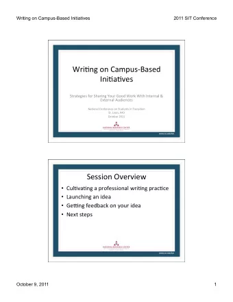 Wri$ng  on  Campus-Based    Ini$a$ves    Strategies  for  Sharing  Your