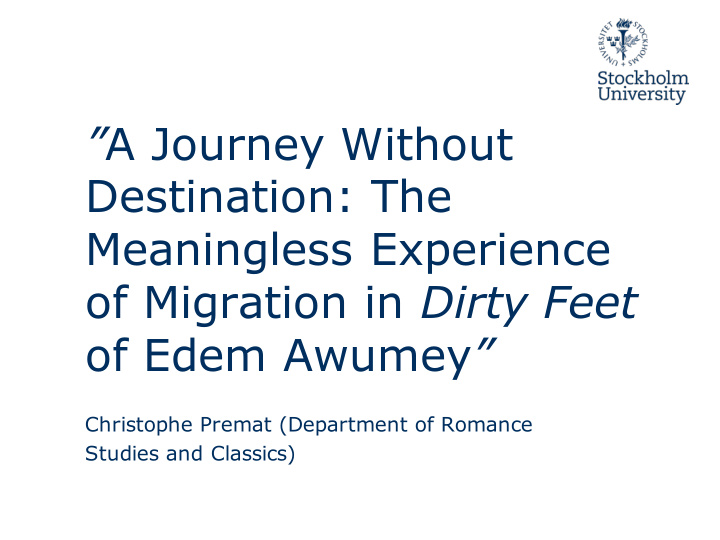a journey without destination the meaningless experience