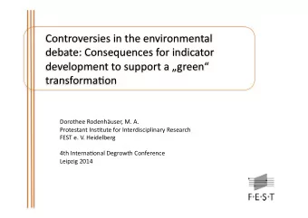 Controversies  in  the  environmental    debate:  Consequences  for  indicator