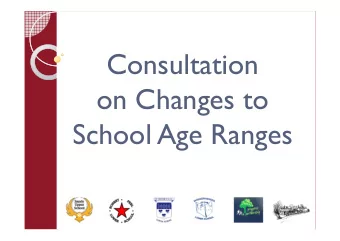 Consultation  on Changes to  School Age Ranges  Sandy Upper School  Robert Peel Lower  St