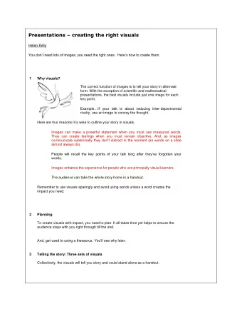 o  Use cartoons if they enhance the mood you aim to create or relieve the strain of  painful