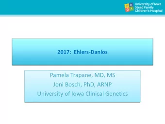 University of Iowa Clinical Genetics  In March 2017, EDS researchers around the  world published