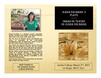 JUANA ESCABIASS  PLAYS  -------  OBRAS DE TEATRO  DE JUANA ESCABIAS  Juana Escabias is a talented