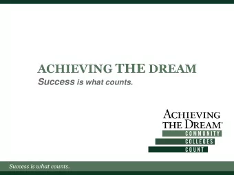 SUCCESS  BUNKER HILL COMMUNITY COLLEGE DREAM CONFERENCE  February 29, 2012  Janice Bonanno