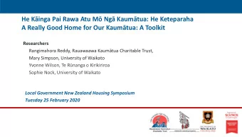 He Kinga Pai Rawa Atu M Ng Kaumtua : He Keteparaha A Really Good Home for Our Kaumtua: A