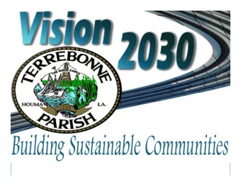 WELCOME EVERYONE!  Terrebonne Parish  Planning Director  Patrick Gordon  Patrick Gordon  1. WELCOME