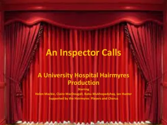 An Inspector Calls  A University Hospital Hairmyres  Production  Starring  Helen Mackie, Claire