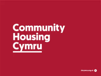 Housing Provision in  Wales  Selina Moyo/, Policy Officer /, CHCymru Our members    Influence,