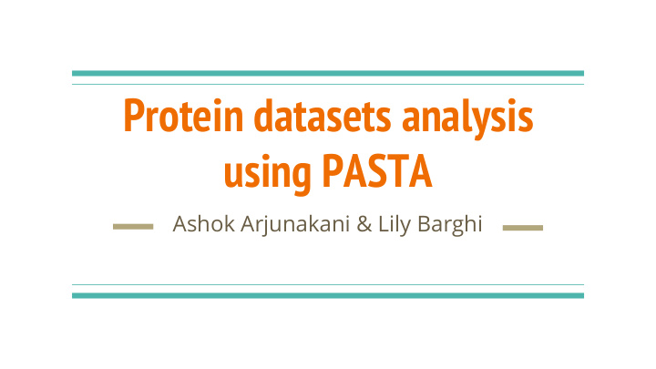 protein datasets analysis using pasta