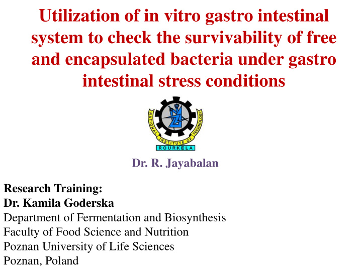 utilization of in vitro gastro intestinal