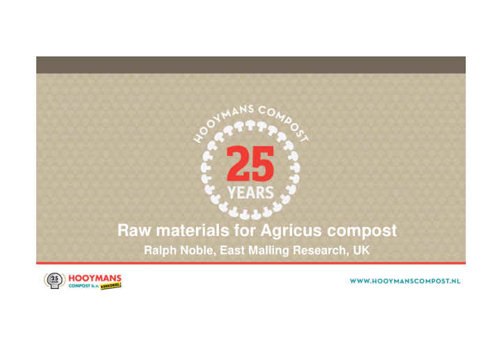 raw materials for agricus compost
