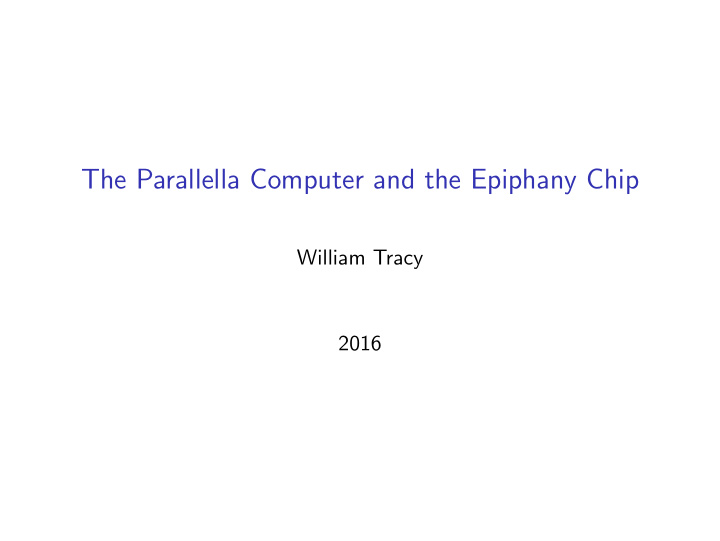 the parallella computer and the epiphany chip