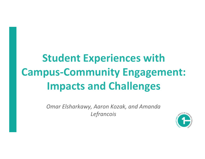 student experiences with campus community engagement