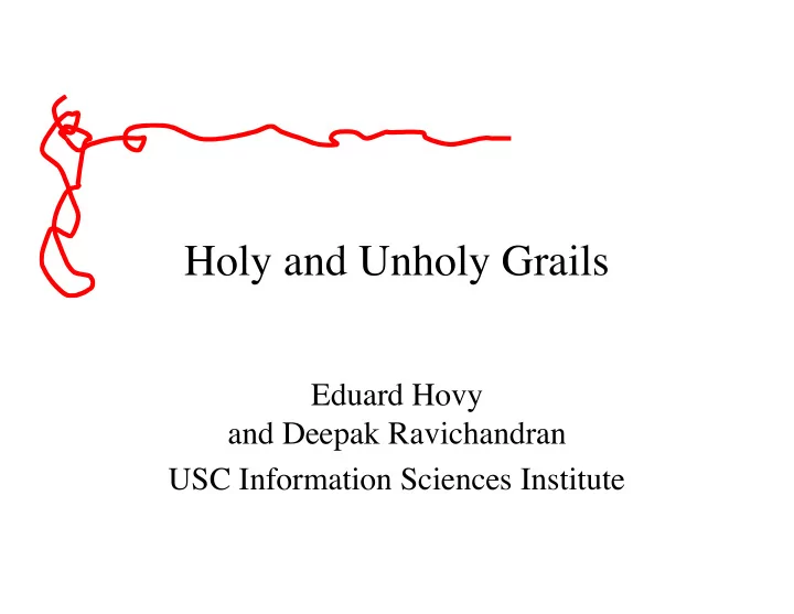 holy and unholy grails