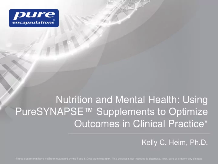 nutrition and mental health using puresynapse supplements