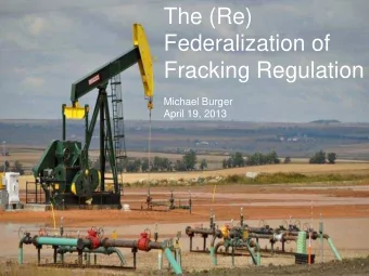 Federalism Choice  Legislators and regulators have  options available to answer the  question: