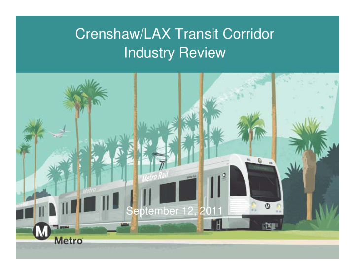 crenshaw lax transit corridor industry review