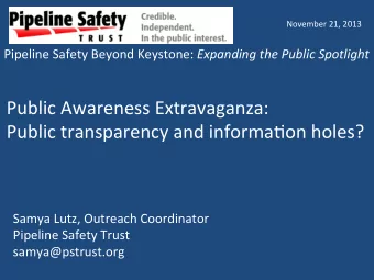 Public  Awareness  Extravaganza:      Public  transparency  and  informaGon