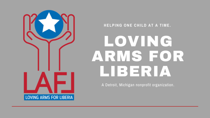 loving arms for liberia