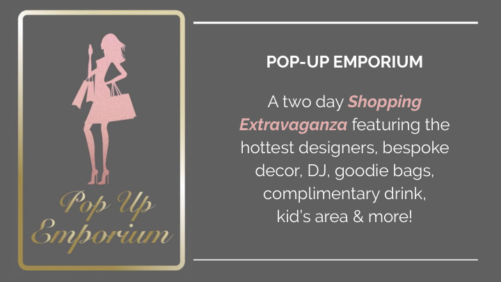 pop up emporium a two day shopping extravaganza featuring