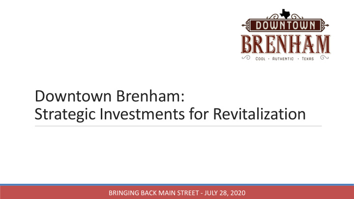 downtown brenham strategic investments for revitalization