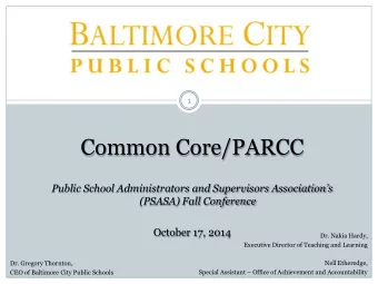 Common Core/PARCC  Public School Administrators and Supervisors Associations  (PSASA) Fall