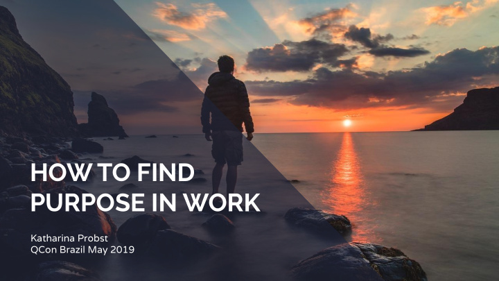 how to find purpose in work