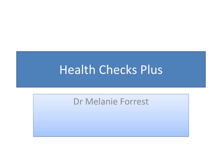 health checks plus
